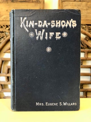 Kin-Da-Shon's Wife An Alaskan Story