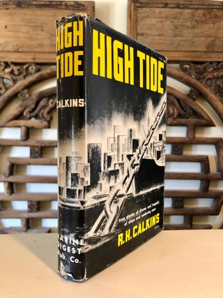 Item #5482 High Tide -- The Drama and Tragedy of Seattle's Waterfront Produced as a Permanent...