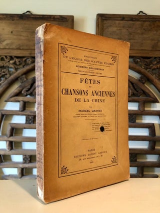 Fêtes et Chansons Anciennes de la Chine