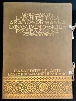 L'Architettura Arabo-Normanna E Il Rinascimento In Sicilia. Prefazione di Corrado Ricci