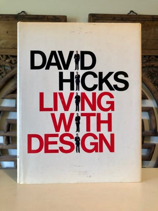 Item #5593 Living with Design - SIGNED copy. David in Collaboration HICKS, Nicholas Jenkins