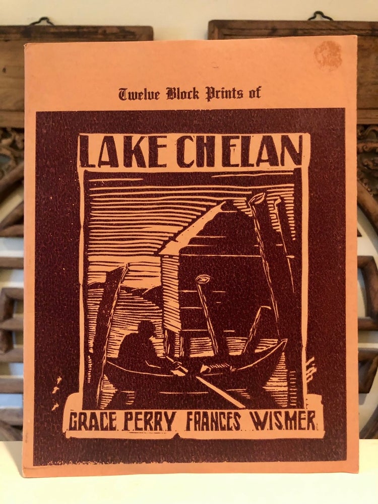 Item #5596 Twelve Block Prints of Lake Chelan. Grace PERRY, Frances WISMER, Frances Blakemore.