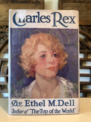 Item #5606 Charles Rex. Ethel M. DELL