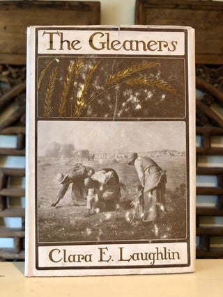 Item #5657 The Gleaners. Clara E. LAUGHLIN