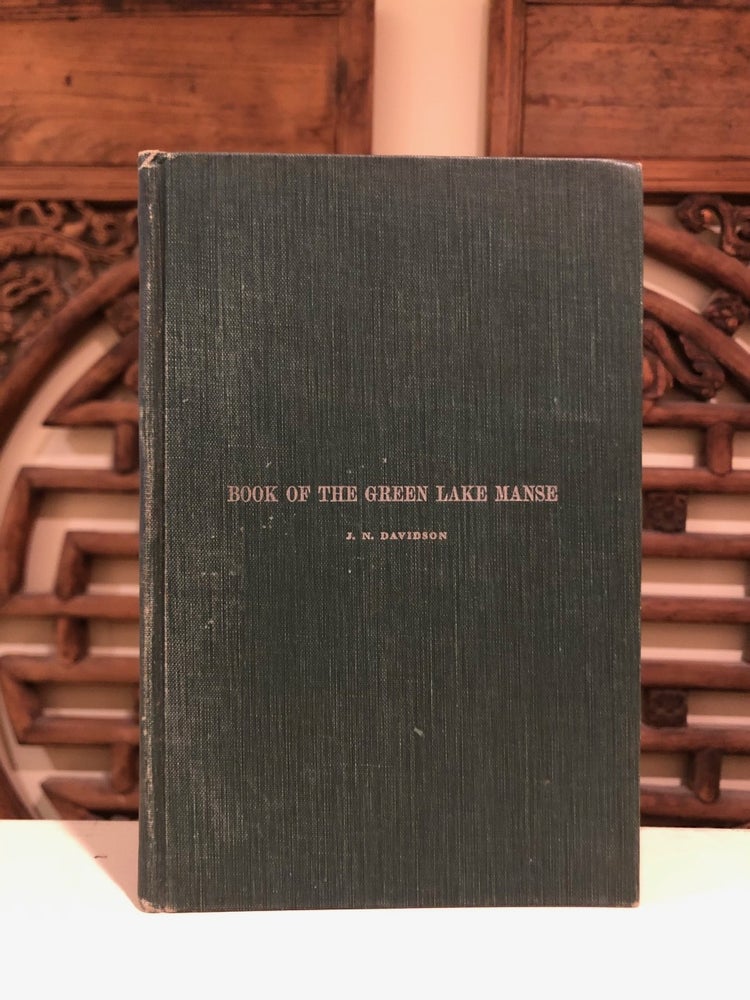 Item #5671 Book of the Green Lake Manse A Sequel to the Rhymed Story of Wisconsin. A. M. DAVIDSON, J. N., John Nelson.