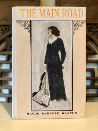 The Main Road A Novel. Maud Radford WARREN.