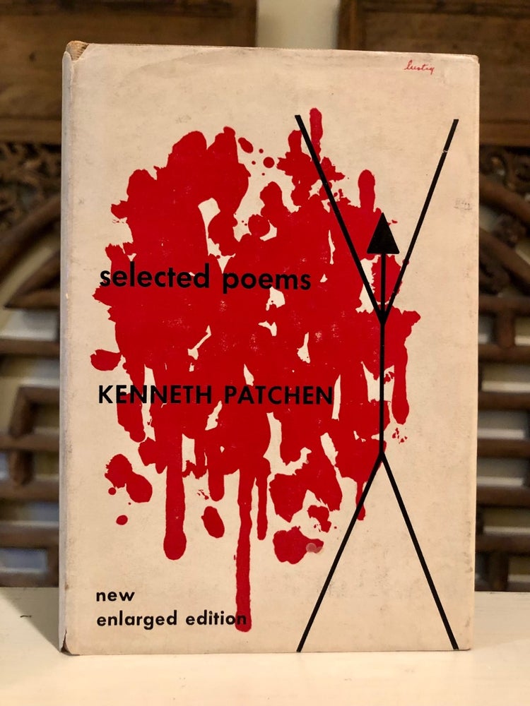 Item #5725 Selected Poems New Enlarged Edition [INSCRIBED by Author]. Kenneth PATCHEN.