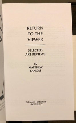 Item #573 Return to the Viewer Selected Art Reviews. Matthew KANGAS