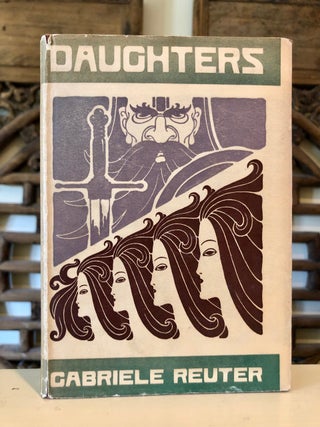 Item #5759 Daughters The Story of Two Generations. Gabriele REUTER