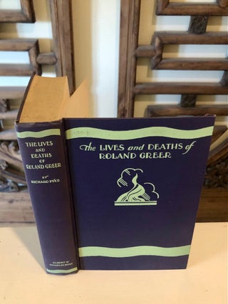 Gay Novel: The Lives and Deaths of Roland Greer