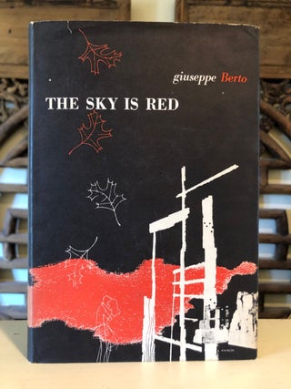Item #5805 The Sky is Red (Il cielo è rosso). Giuseppe BERTO, Angus Davidson