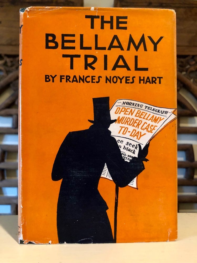Item #5853 The Bellamy Trial. Frances Noyes HART.