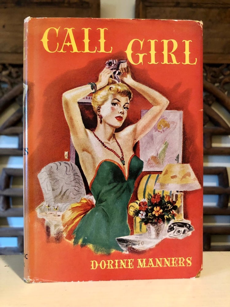Item #5856 Call Girl [aka Scarlet Patrol, Sin Street]. Dorine MANNERS, H. L. Gates.