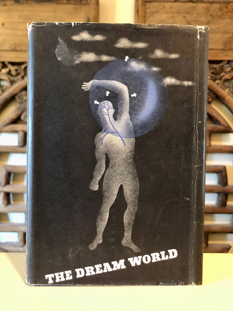 Item #5886 The Dream World a Survey of the History and Mystery of Dreams. R. L. MÉGROZ, Rodophe Louis Megroz.