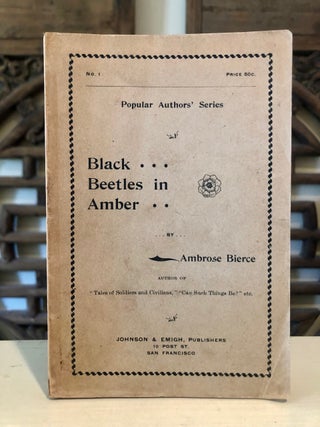 Item #5903 Black Beetles in Amber. Ambrose BIERCE