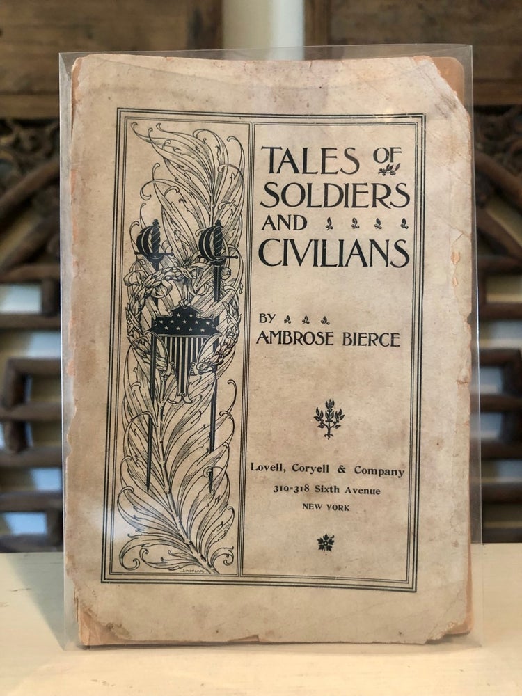 Item #5904 Tales of Soldiers and Civilians. Ambrose BIERCE.