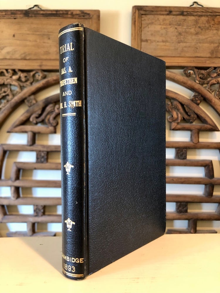 Item #5916 A Condensed Report of the Trial of James Albert Trefethen and William H. Smith for the Murder of Deltena J. Davis in the Superior Court of Massachusetts. Report of Capital Trial.