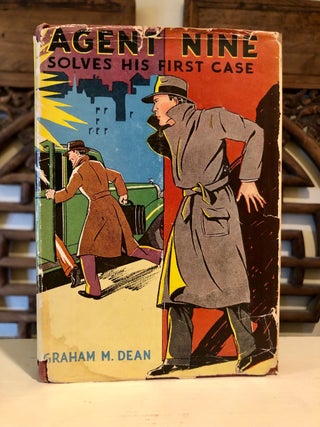 Item #5965 Agent Nine Solves His First Case: A Story of the Daring Exploits of the "G" Men....