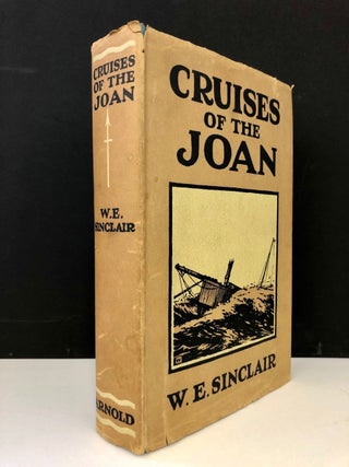 Item #598 Cruises of the Joan. W. E. SINCLAIR