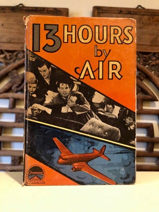Item #5983 Thirteen [13] Hours by Air. Wallace WEST