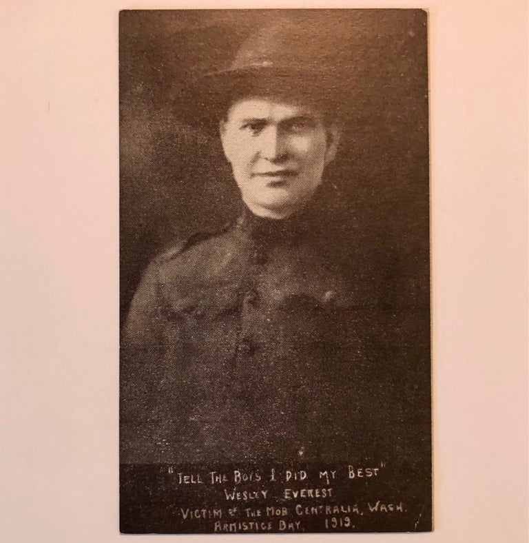 Item #5985 "Tell the Boys I Did My Best" [Wesley Everest Martyr Card/Fundraising Promotion for Centralia Victims Defense]. LABOR MOVEMENT - International Workers of the World, IWW.