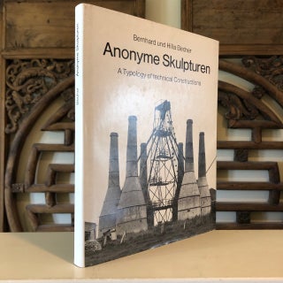 Anonyme Skulpturen A Typology of Technical Constructions