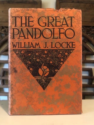 Item #6012 The Great Pandolfo - with Dust Jacket. William J. LOCKE