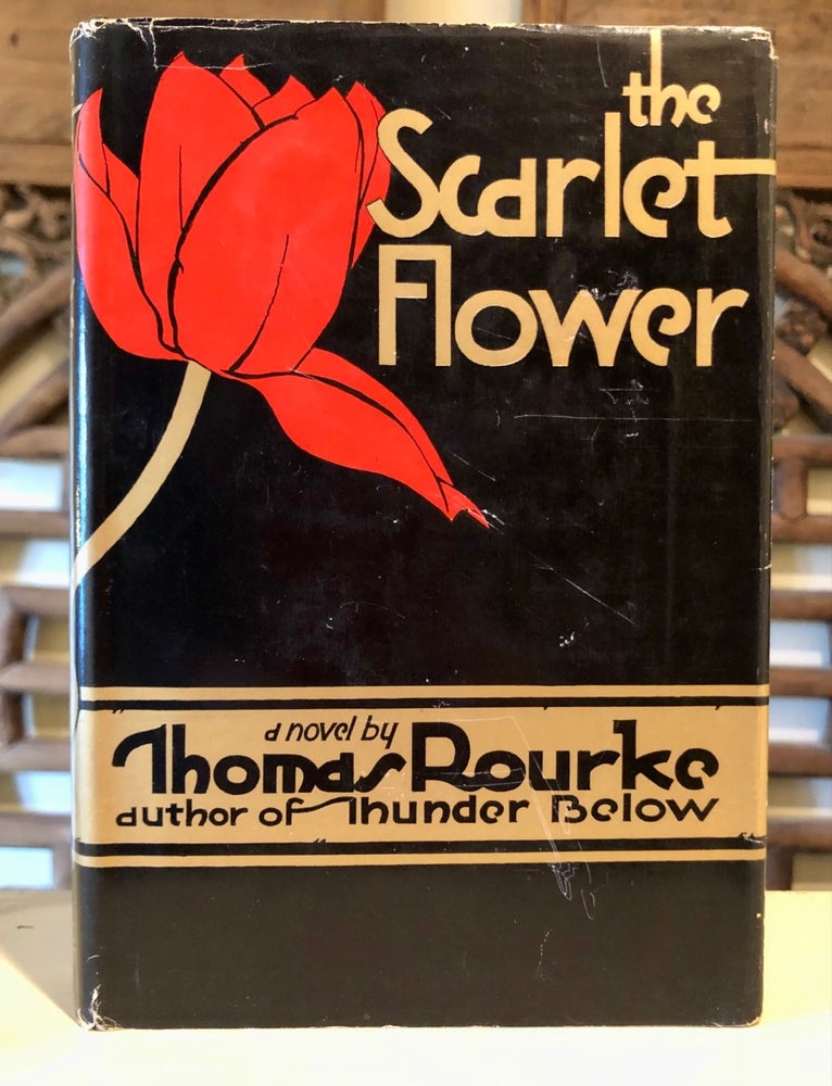 Item #6017 The Scarlet Flower. Thomas ROURKE.