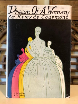 Item #6030 Dream of a Woman (Le Songe d'Une Femme). Remy DE GOURMONT