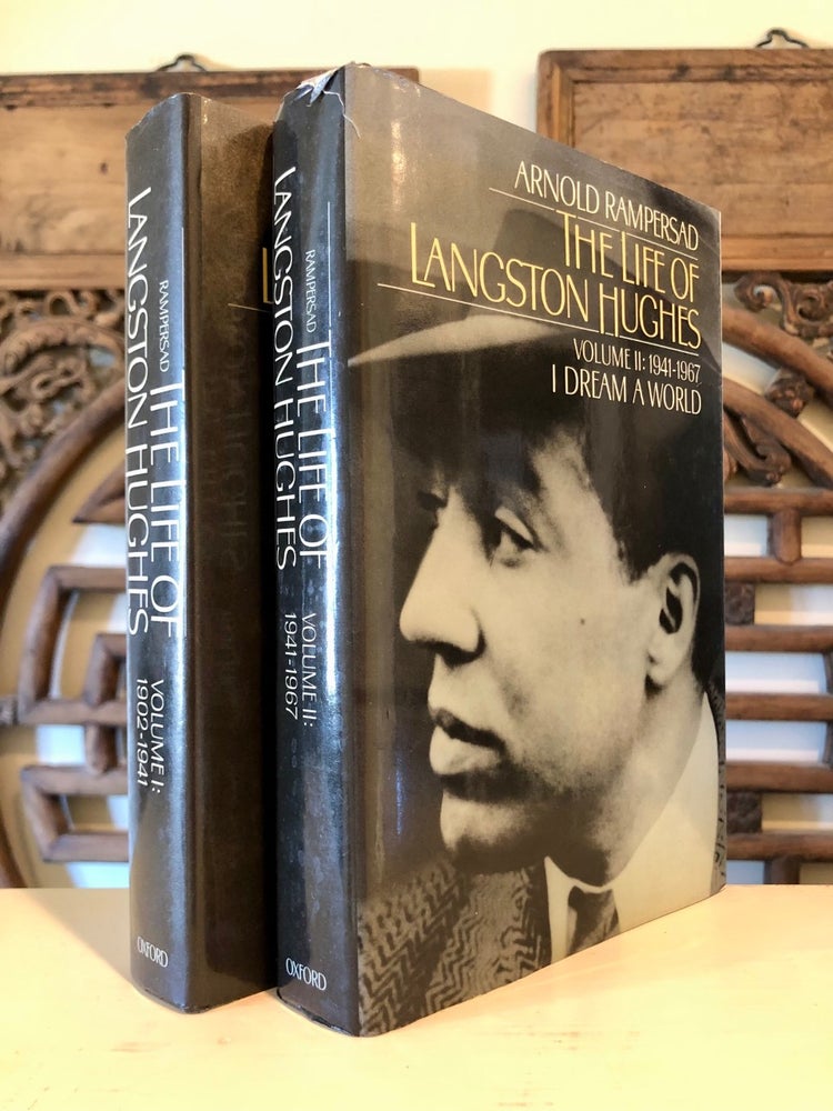 Item #6054 Two Vols.: The Life of Langston Hughes Volume 1: 1902-1941 I, Too, Sing America; Volume II: 1941-1967 I Dream a World. Arnold RAMPERSAD.