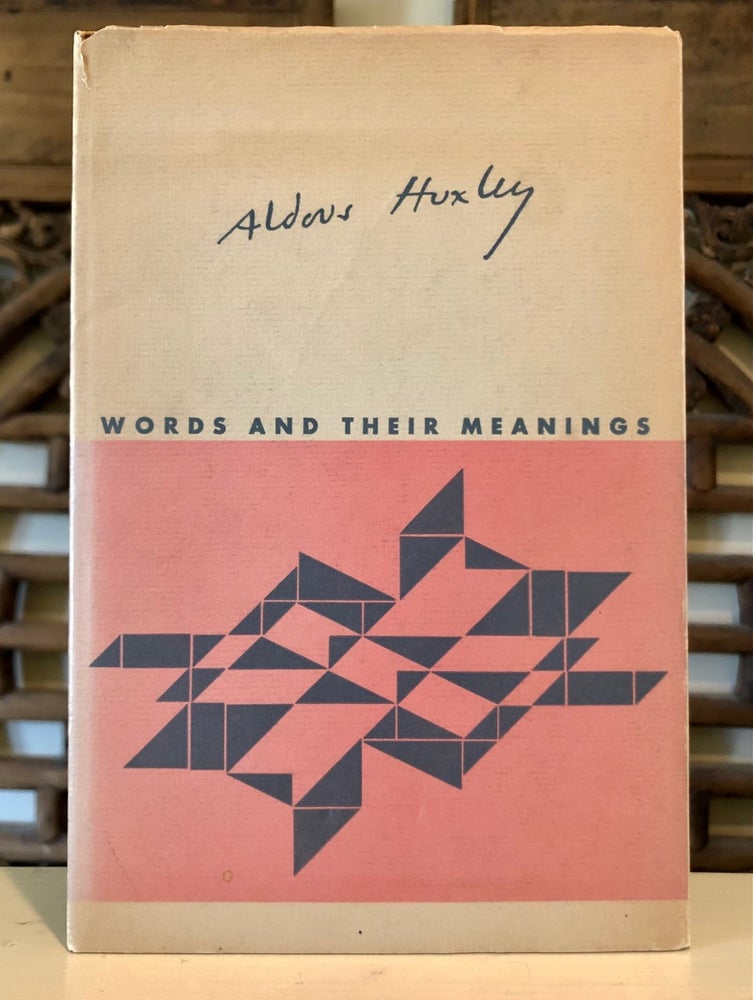 Item #6055 Words and Their Meanings - SIGNED copy. Aldous HUXLEY.