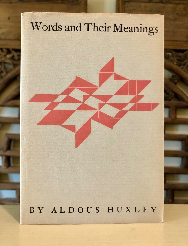 Item #6056 Words and Their Meanings. Aldous HUXLEY.