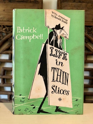 Item #6069 Life in Thin Slices. Patrick CAMPBELL
