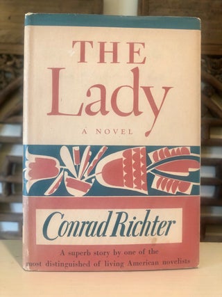 Item #6073 The Lady. Conrad RICHTER