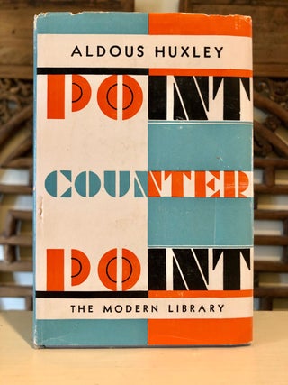 Item #6074 Point Counter Point. Aldous HUXLEY
