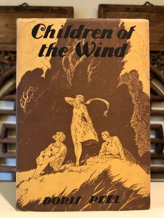 Item #6075 Children of the Wind A Novel. Doris PEEL
