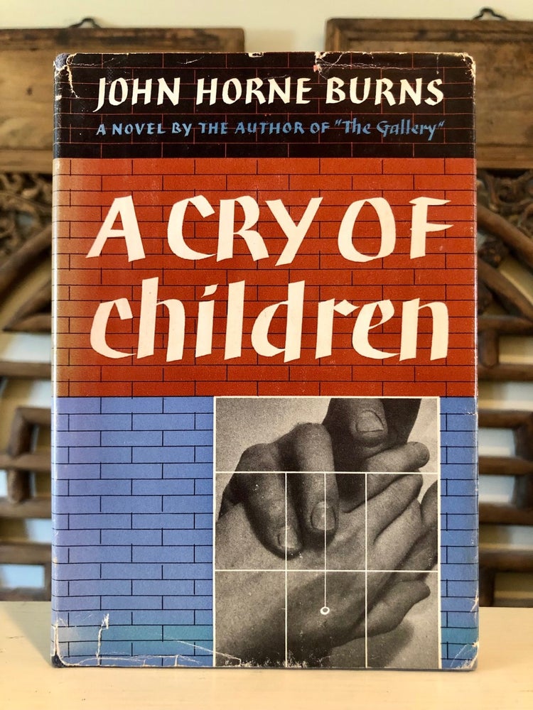 Item #6130 A Cry of Children. John Horne BURNS.