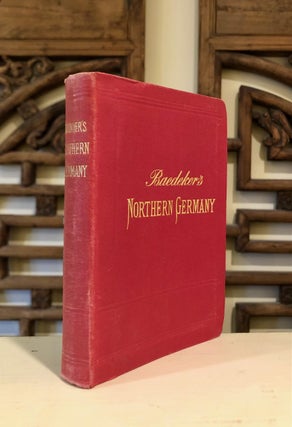 Item #6139 Northern Germany as Far as the Bavarian and Austrian Frontiers: Handbook for...