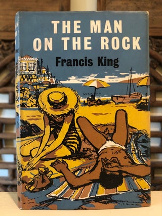 Item #6147 The Man on the Rock. Francis KING