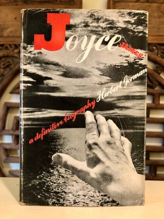 Item #6168 James Joyce: a Definitive Biography. Herbert GORMAN