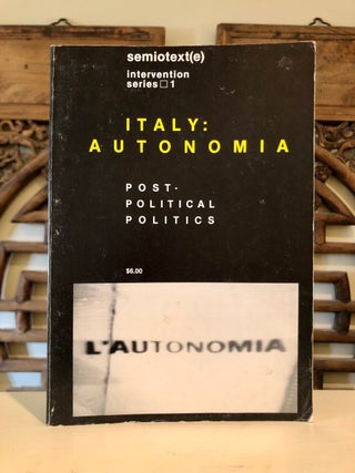 Item #6231 semiotext(e) 9, Vol. III No. 3 1980: Intervention series 1 Italy: Autonomia...