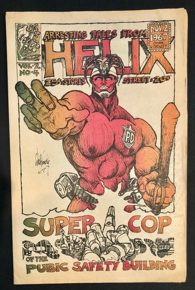 Item #6256 Helix Vol. II No. 4. November 2, 1967 Featuring Walt Crowley Cover Art "Super Cop;" Paul Dorpat Rear Cover Art "Oversex" JOURNALISM - Underground Press - Seattle, Paul DORPAT, Walt Crowley John Cunnick.