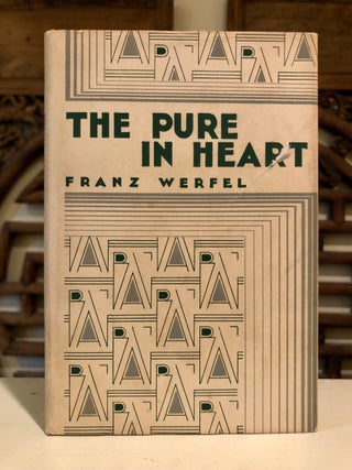 Item #6261 The Pure in Heart. Franz WERFEL