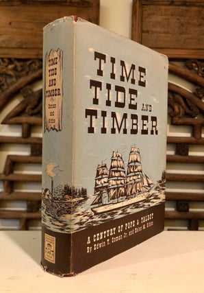 Time Tide And Timber A Century of Pope & Talbot