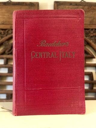 Item #6307 Italy Handbook for Travellers: Second Part Central Italy and Rome. Karl BAEDEKER