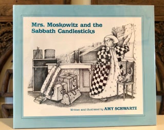 Item #6320 Mrs. Moskowitz and the Sabbath Candlesticks - SIGNED by Author. Amy SCHWARTZ