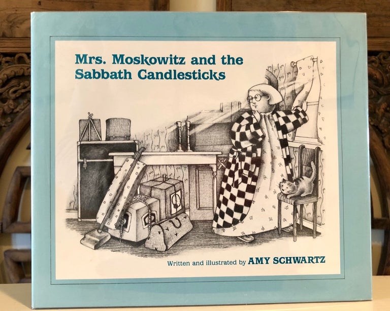 Item #6320 Mrs. Moskowitz and the Sabbath Candlesticks - SIGNED by Author. Amy SCHWARTZ.