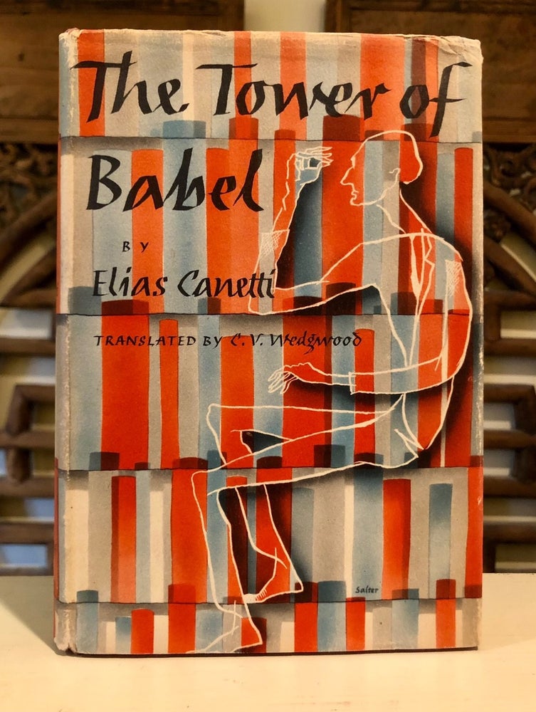 Item #6343 The Tower of Babel (Die Blendung). Elias CANETTI, C. V. Wedgwood.