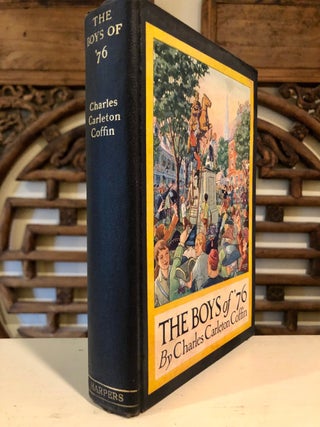 The Boys of '76: A History of the Battles of the Revolution in Scarce Dust Jacket