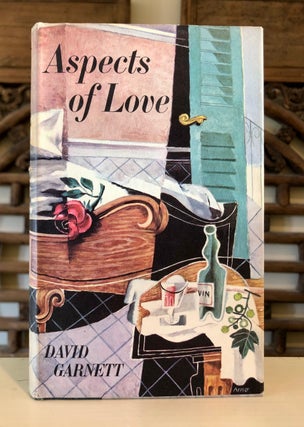 Item #6368 Aspects of Love. David GARNETT